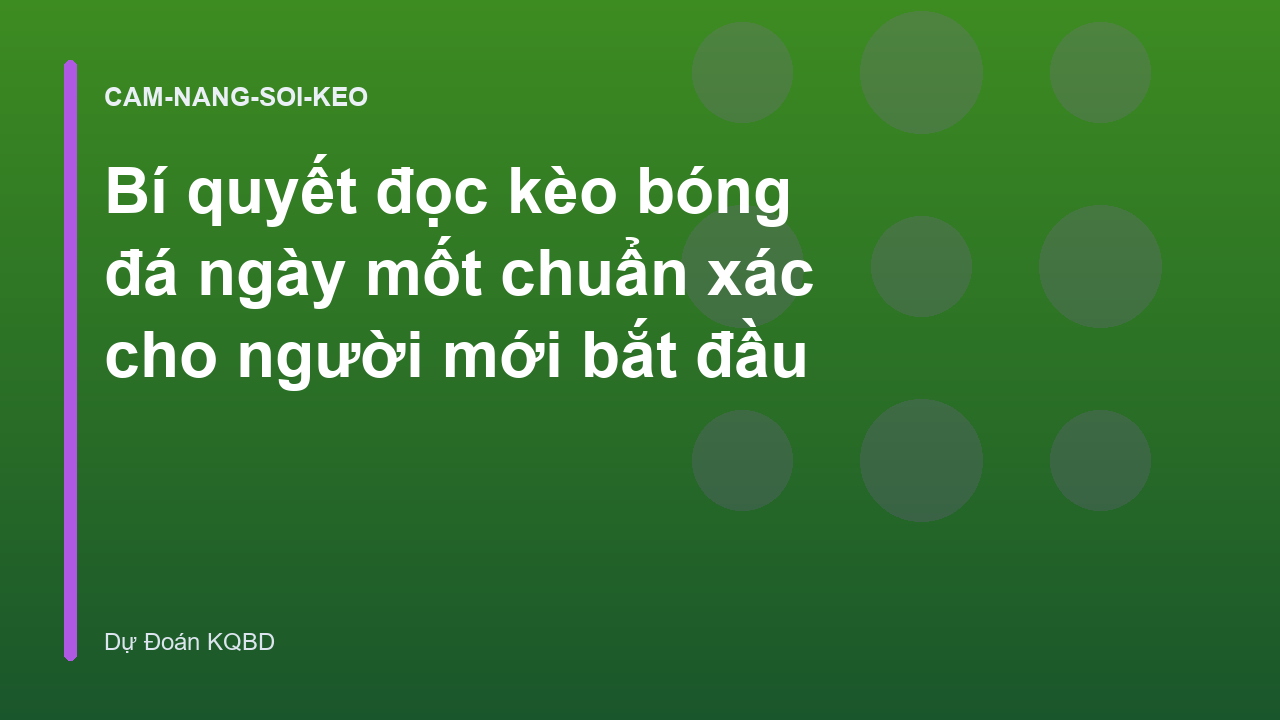 Bí quyết đọc kèo bóng đá ngày mốt chuẩn xác cho người mới bắt đầu